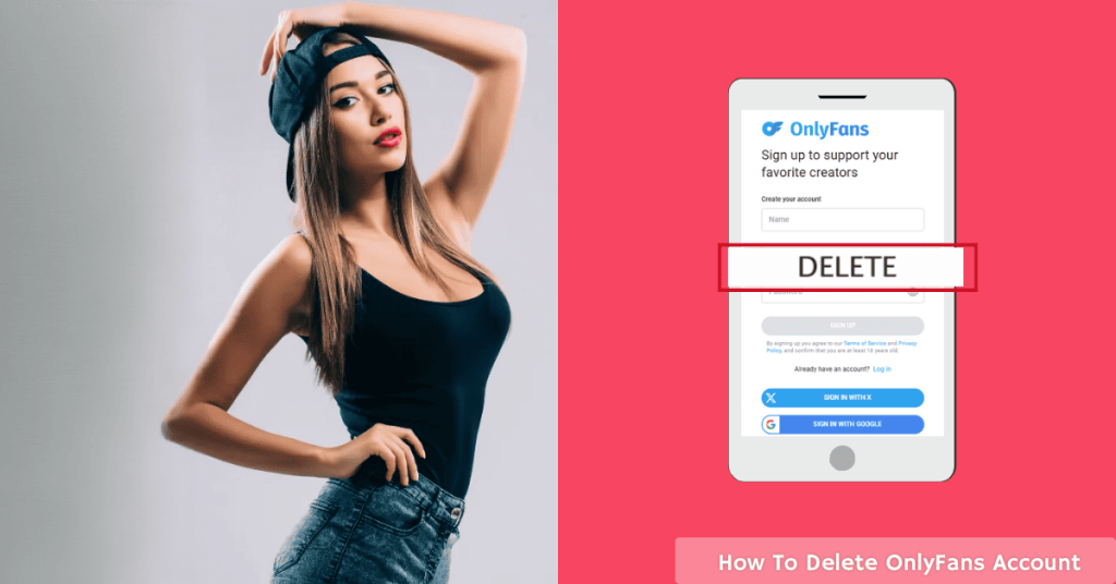 How To Delete OnlyFans Account
