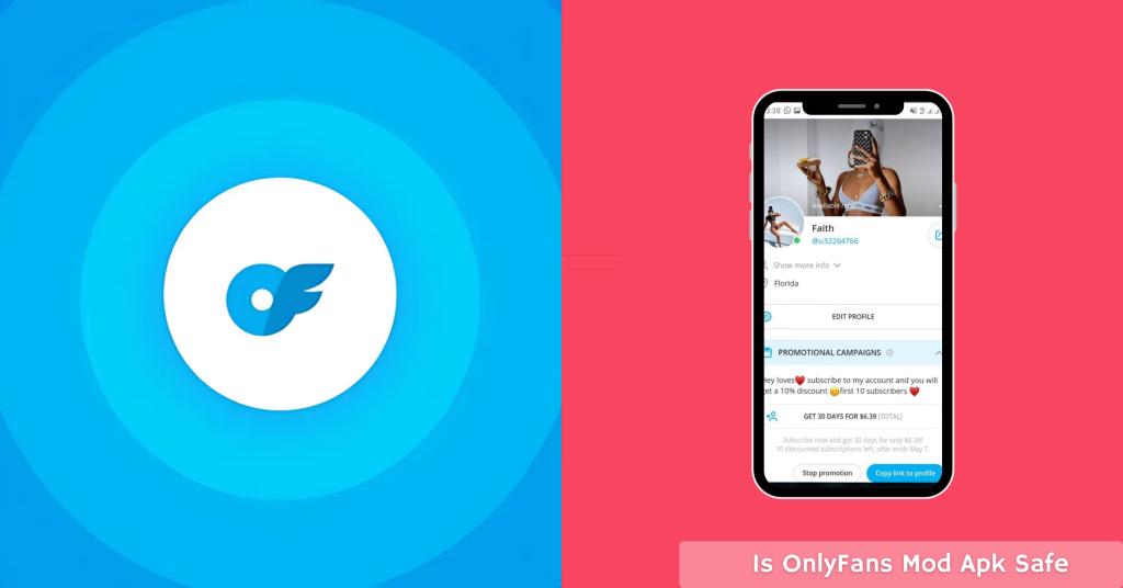Is OnlyFans Mod Apk Safe