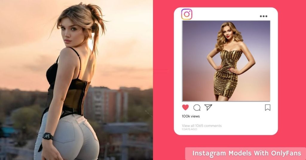 Instagram Models With OnlyFans